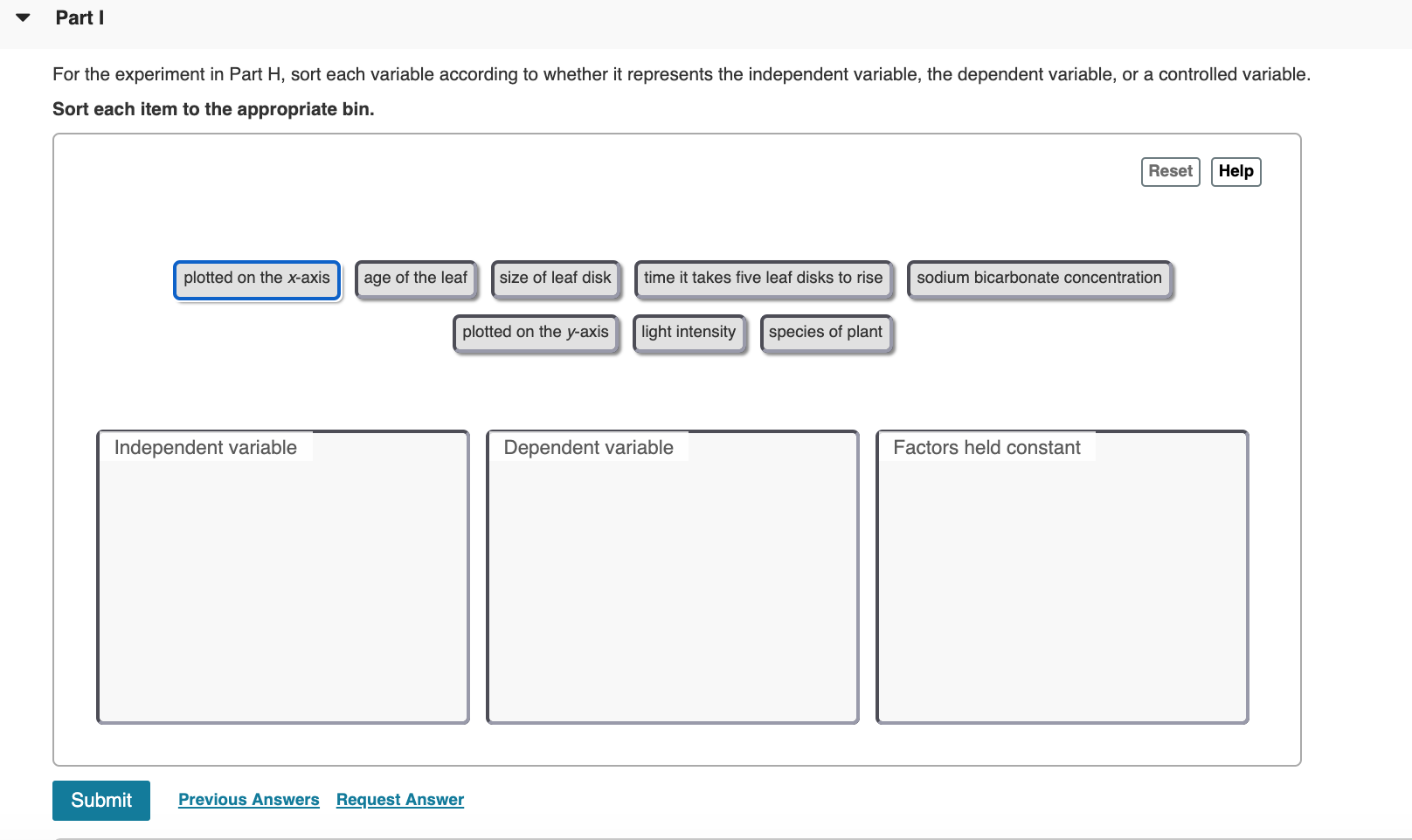 Solved For The Experiment In Part H Sort Each Variable Chegg Com