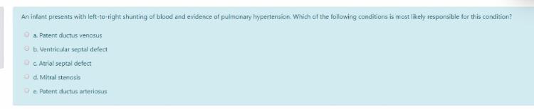 Solved An infant presents with left to right shunting of | Chegg.com
