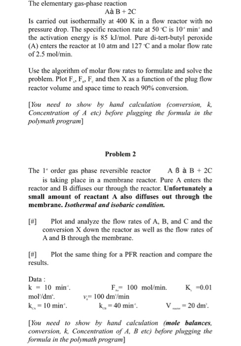 Solved The elementary gas-phase reaction Is carried out | Chegg.com