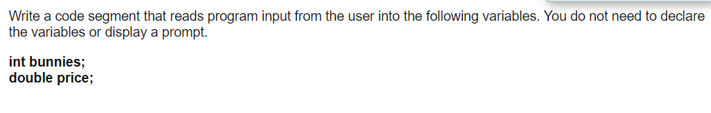 Solved Write a code segment that reads program input from | Chegg.com