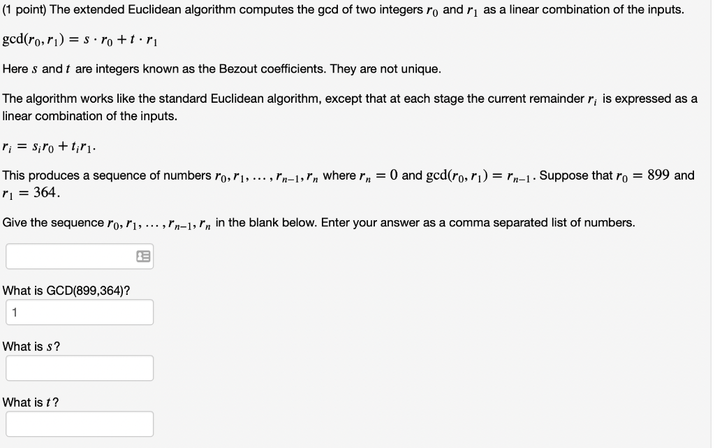 Solved (1 point) The extended Euclidean algorithm computes | Chegg.com