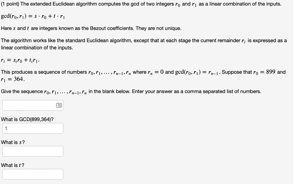 Solved (1 Point) The Extended Euclidean Algorithm Computes | Chegg.com