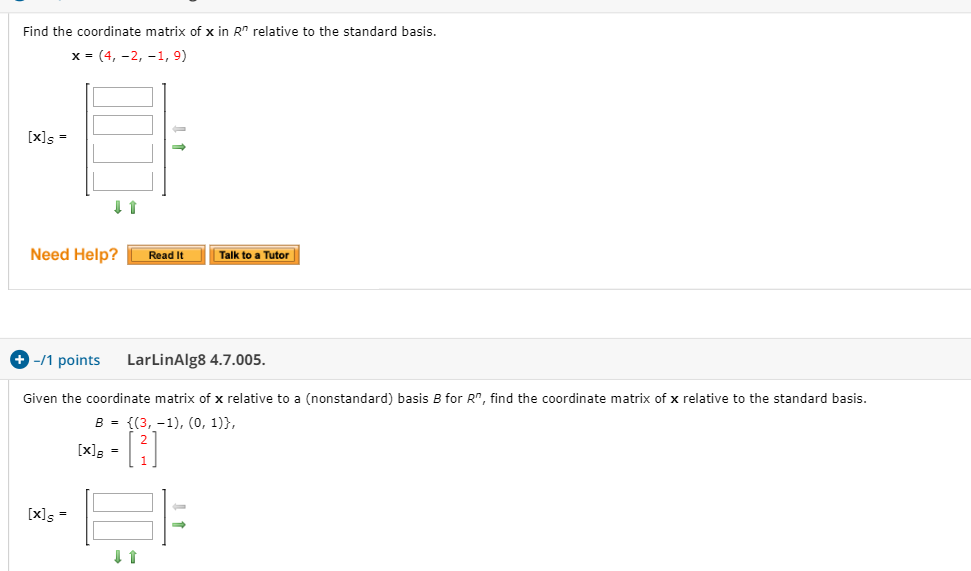 Solved Find the coordinate matrix of x in Rn relative to the