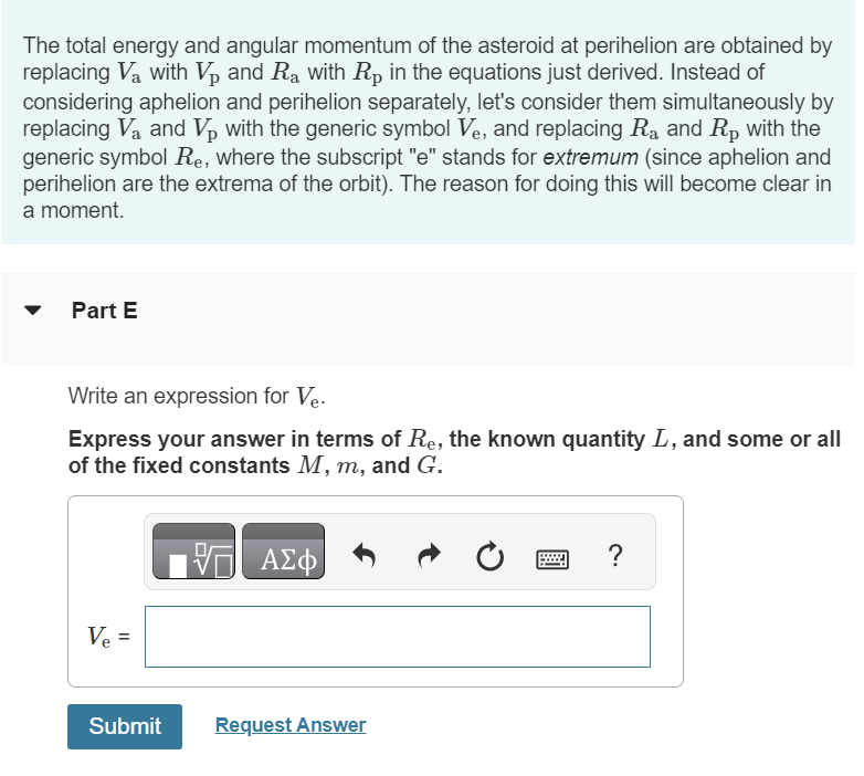 Solved A small asteroid is moving in a circular orbit of