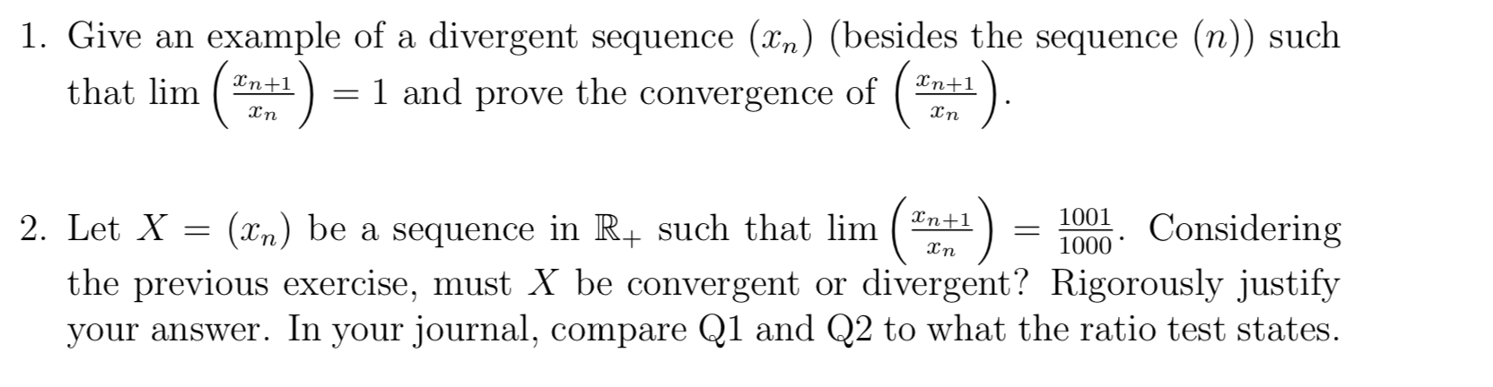 Solved 1. Give an example of a divergent sequence (xn) | Chegg.com