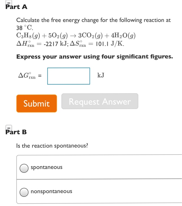 Solved Part A Calculate The Free Energy Change For The | Chegg.com