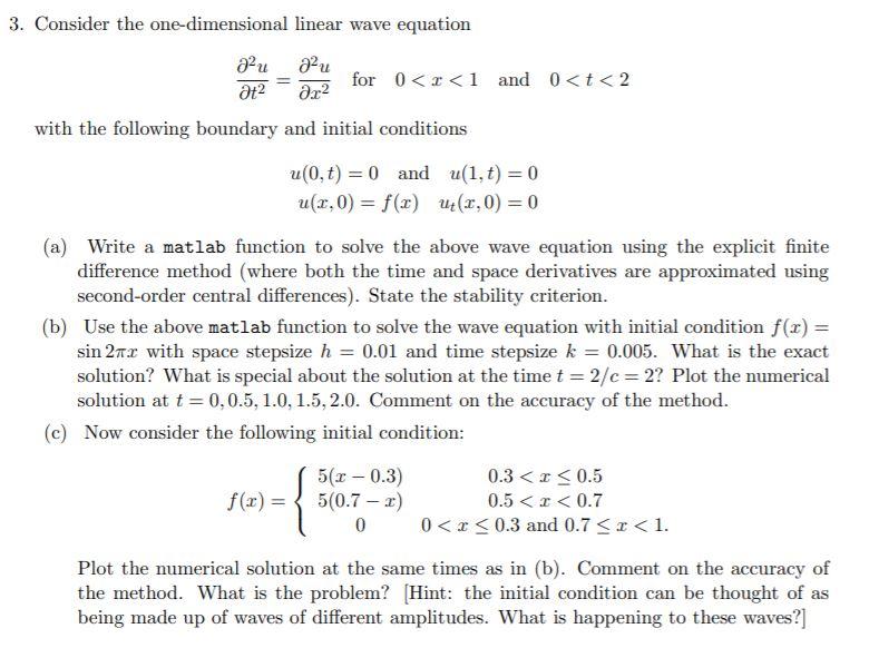 3. Consider the one-dimensional linear wave equation | Chegg.com