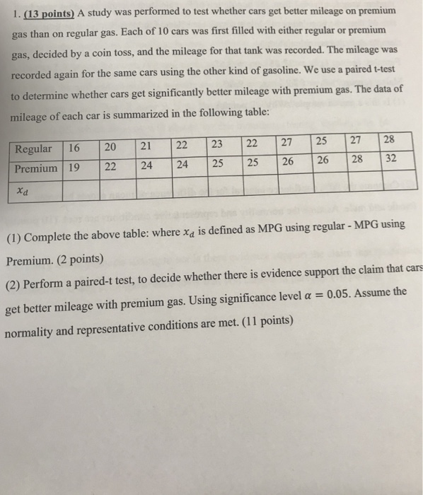 Solved 1. (13 points) A study was performed to test whether | Chegg.com