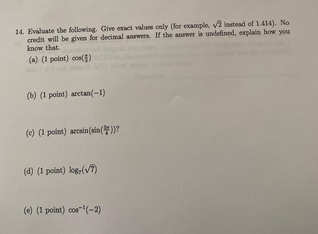Solved 14. Evaluate the following. Give exact values only | Chegg.com