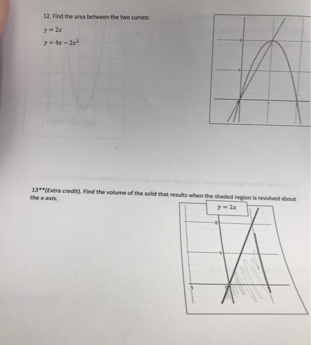 Solved 12. Find the area between the two curves: y 2x | Chegg.com