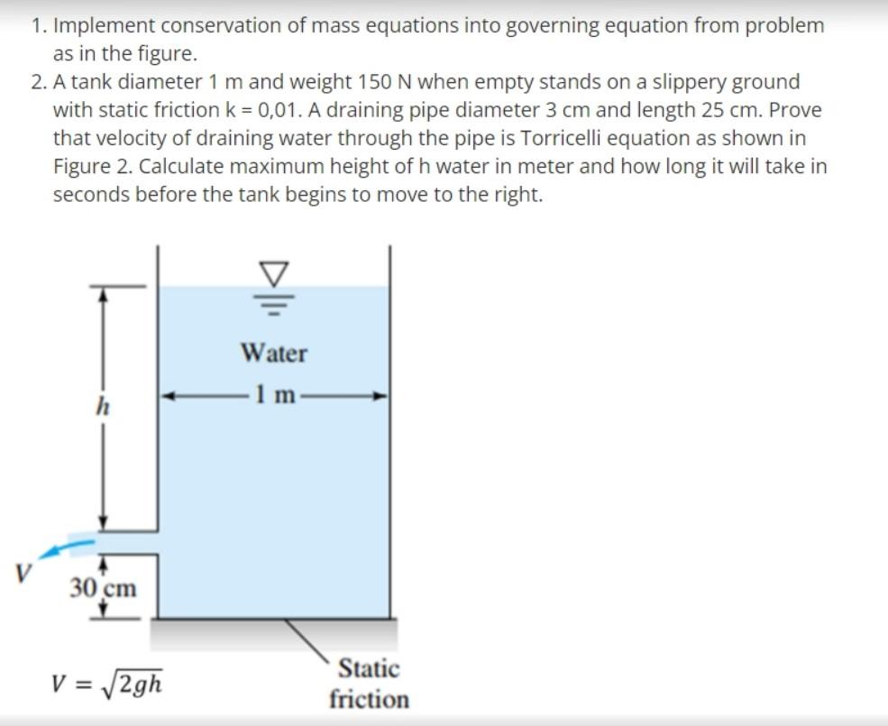 Solved 1. Implement conservation of mass equations into | Chegg.com