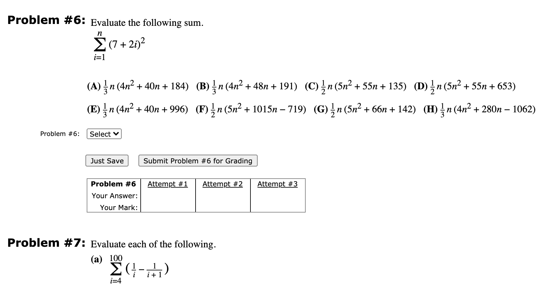 Solved Problem #6: Evaluate the following sum. Ź (7 + 2012 n | Chegg.com