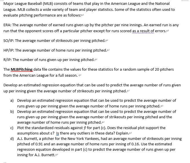 Solved Major League Baseball (MLB) consists of teams that | Chegg.com