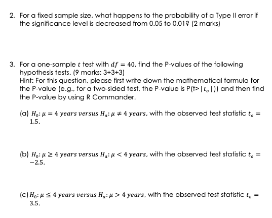 Solved 2. For a fixed sample size, what happens to the | Chegg.com