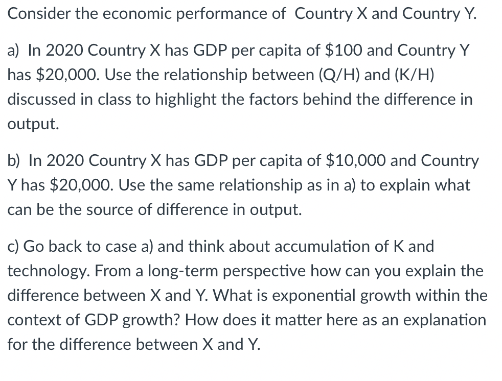 Solved Consider The Economic Performance Of Country X And | Chegg.com