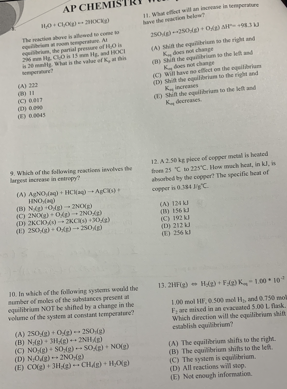 Solved AP CHEMIS' 11. What effect will an increase in | Chegg.com