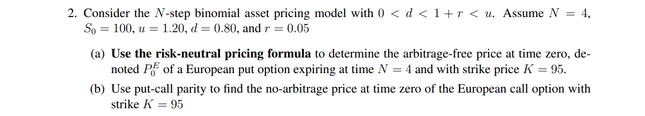 Solved 2. Consider the N-step binomial asset pricing model | Chegg.com