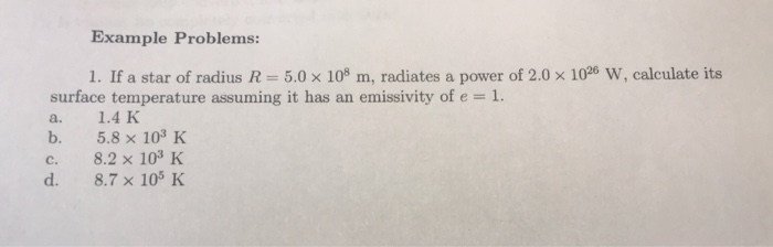 Solved Example Problems: 1. If a star of radius R = 5.0 x | Chegg.com