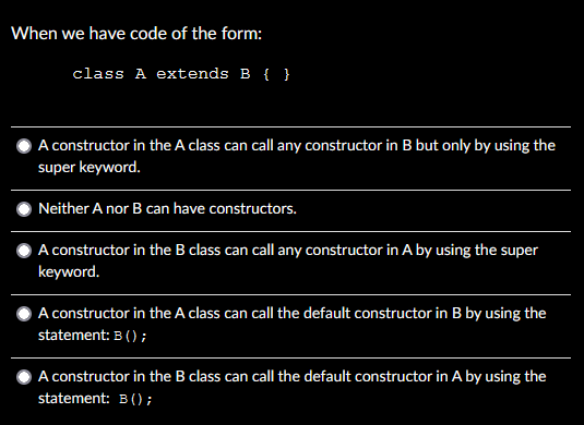 Solved When we have code of the form: class A extends B { } | Chegg.com