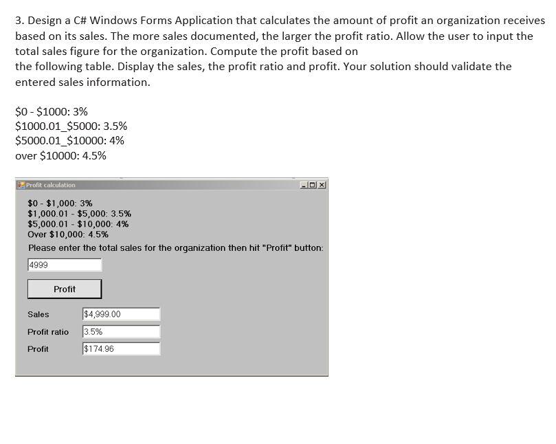 Solved 3. Design a C# Windows Forms Application that | Chegg.com