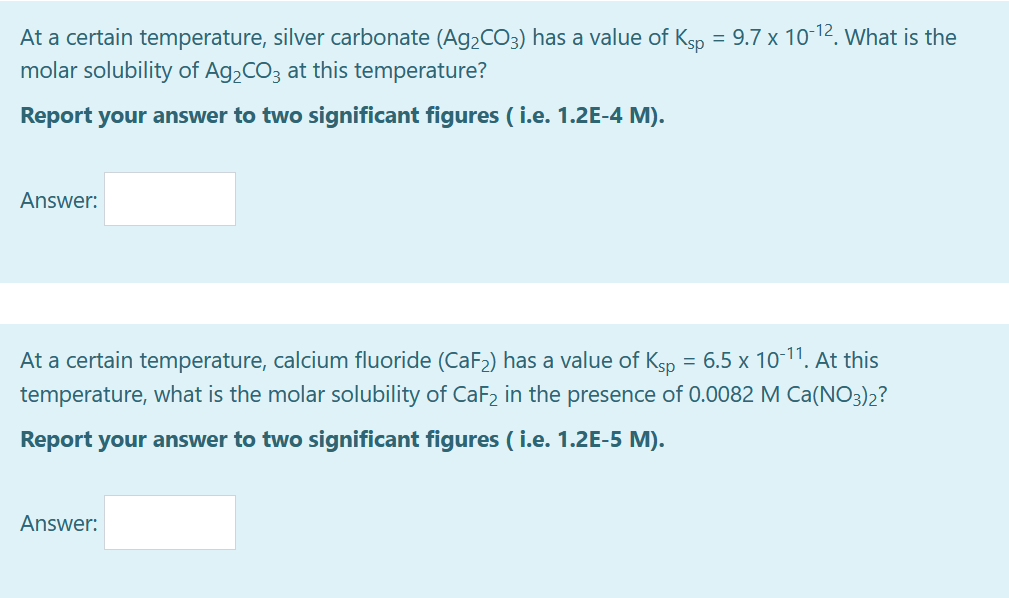 Solved At a certain temperature, silver carbonate (Ag2CO3) | Chegg.com