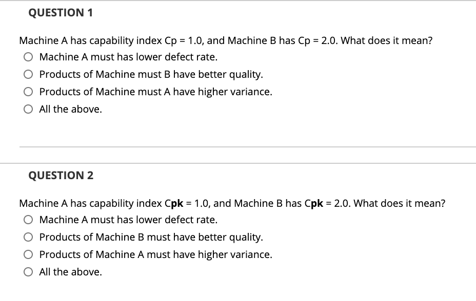 Solved Question 1 Machine A Has Capability Index Cp 1 0 Chegg Com