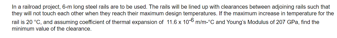 Solved In A Railroad Project, 6-m Long Steel Rails Are To Be 