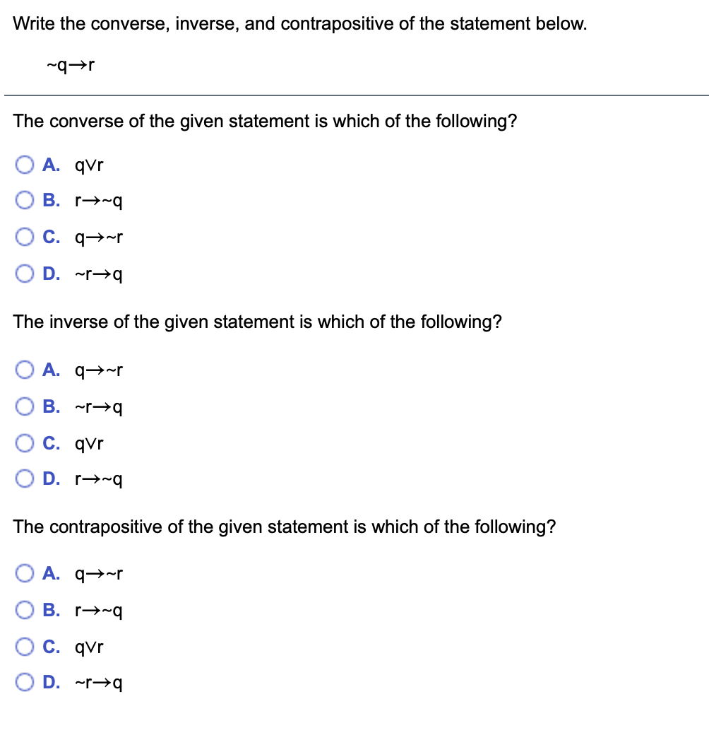 Solved Write the converse inverse and contrapositive of Chegg