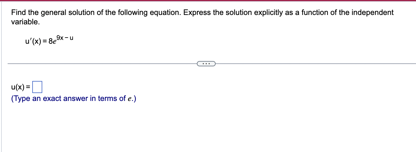 Solved Find The General Solution Of The Following Equation. | Chegg.com