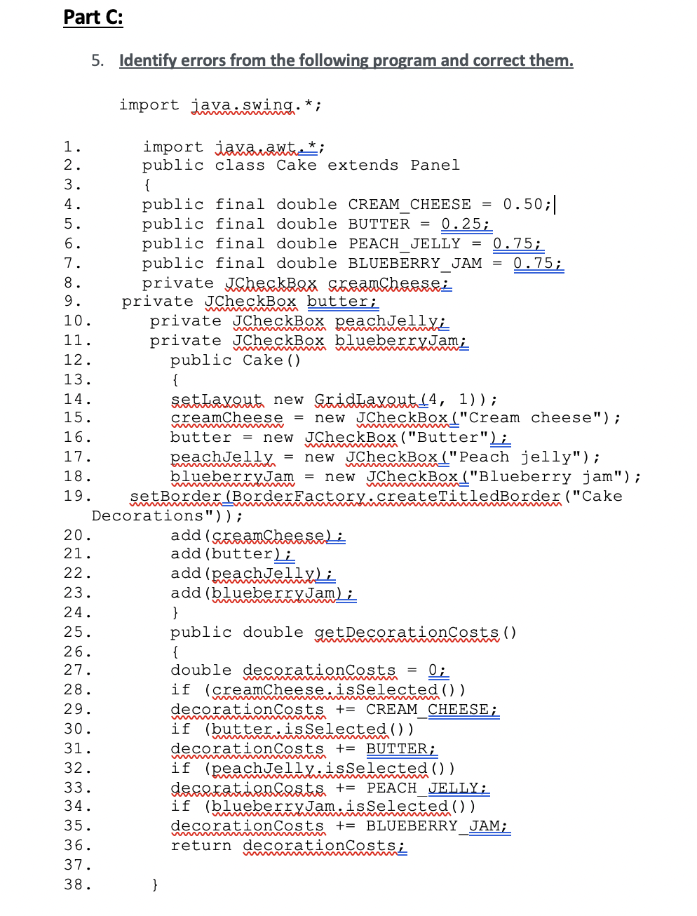 Solved Part C: 5. Identify Errors From The Following Program | Chegg.com