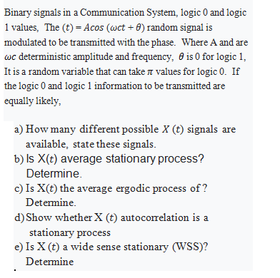 Binary signals in a Communication System, logic 0 and | Chegg.com