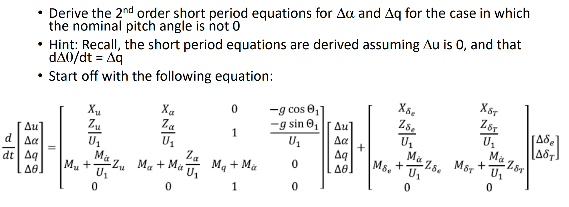  Derive the 2nd order short period equations for Δα