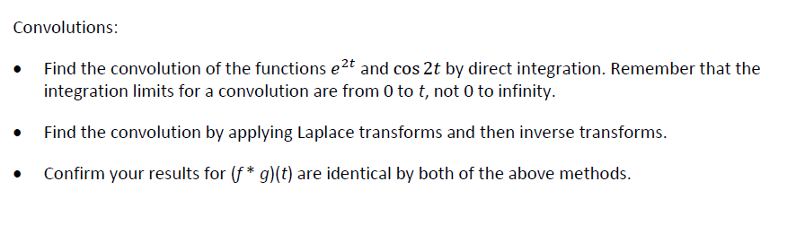 Solved Convolutions: - Find the convolution of the functions | Chegg.com