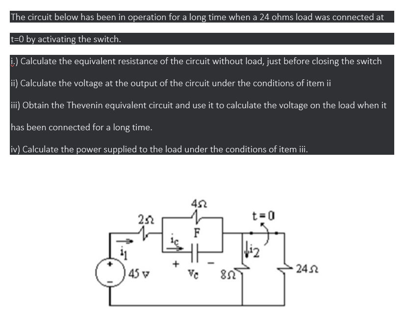 Solved The circuit below has been in operation for a long | Chegg.com