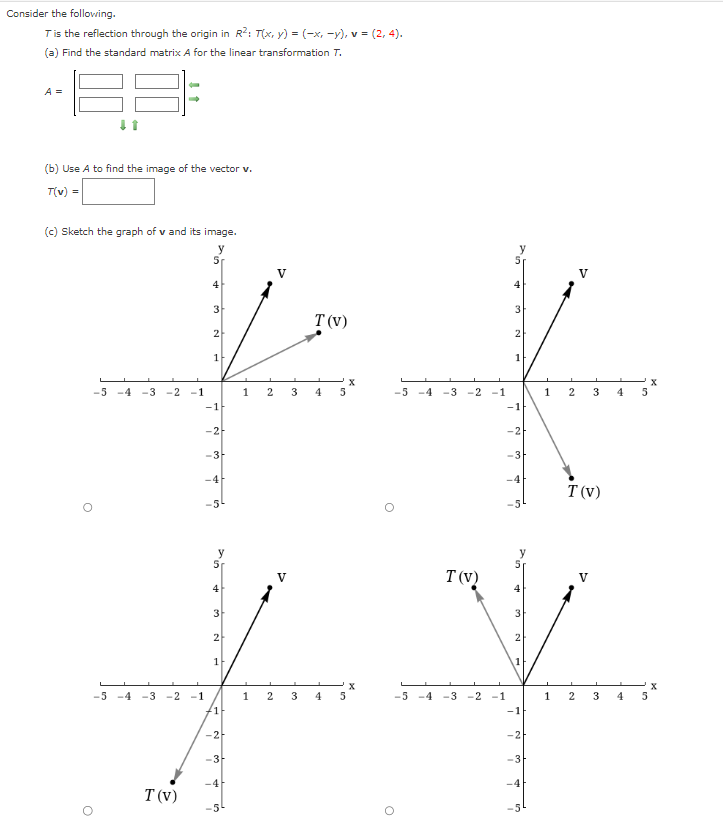 Solved T is the reflection through the origin in | Chegg.com