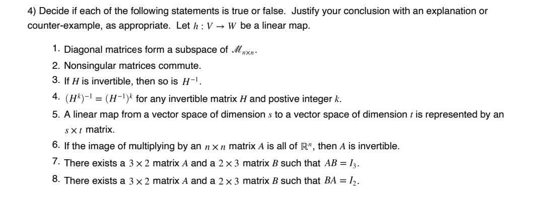 Solved 4) Decide if each of the following statements is true | Chegg.com