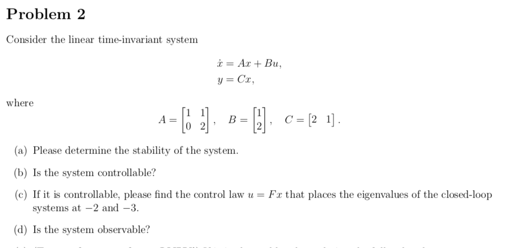 Solved Problem 2 Consider the linear time-invariant system | Chegg.com