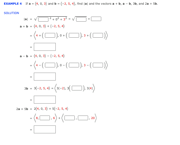 Solved EXAMPLE 4 If a = (4,0, 3) and b = (-2,5, 4), find la | Chegg.com