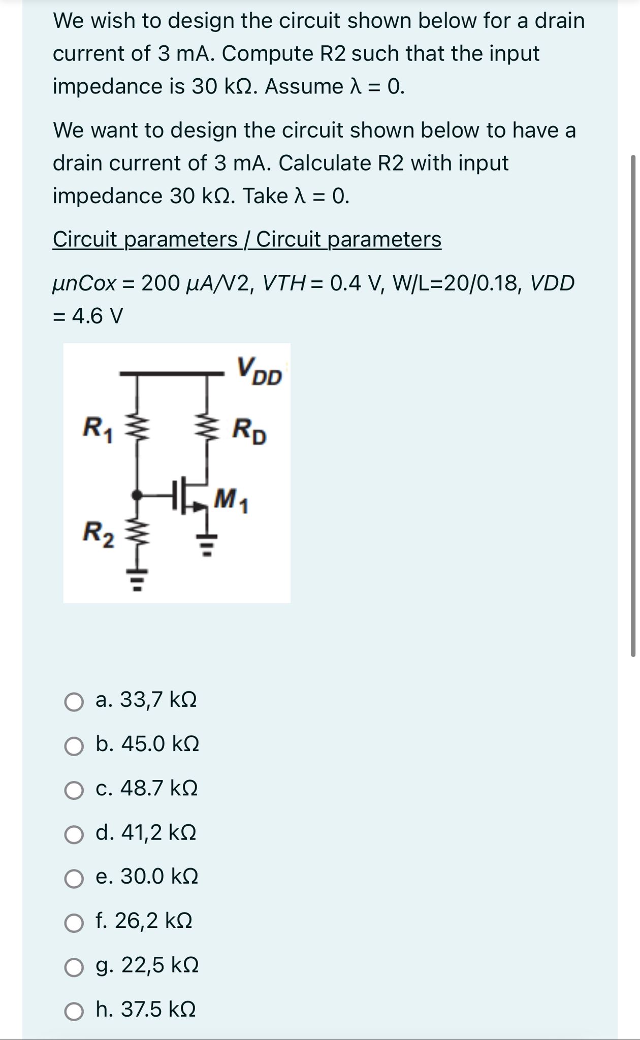 Solved We wish to design the circuit shown below for a drain | Chegg.com