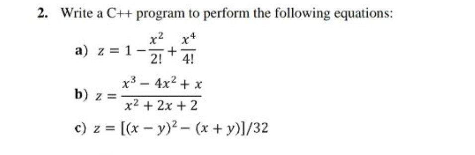 Solved 2. Write a C++ program to perform the following | Chegg.com