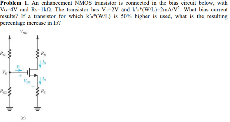 Solved Problem 1. An enhancement NMOS transistor is | Chegg.com
