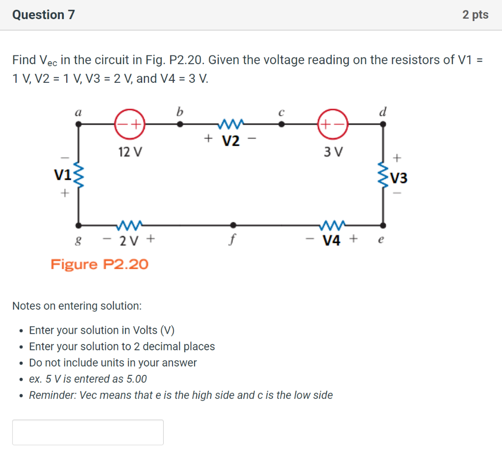 Solved Question 1 2 Pts Determine The Power Dissipated In | Chegg.com