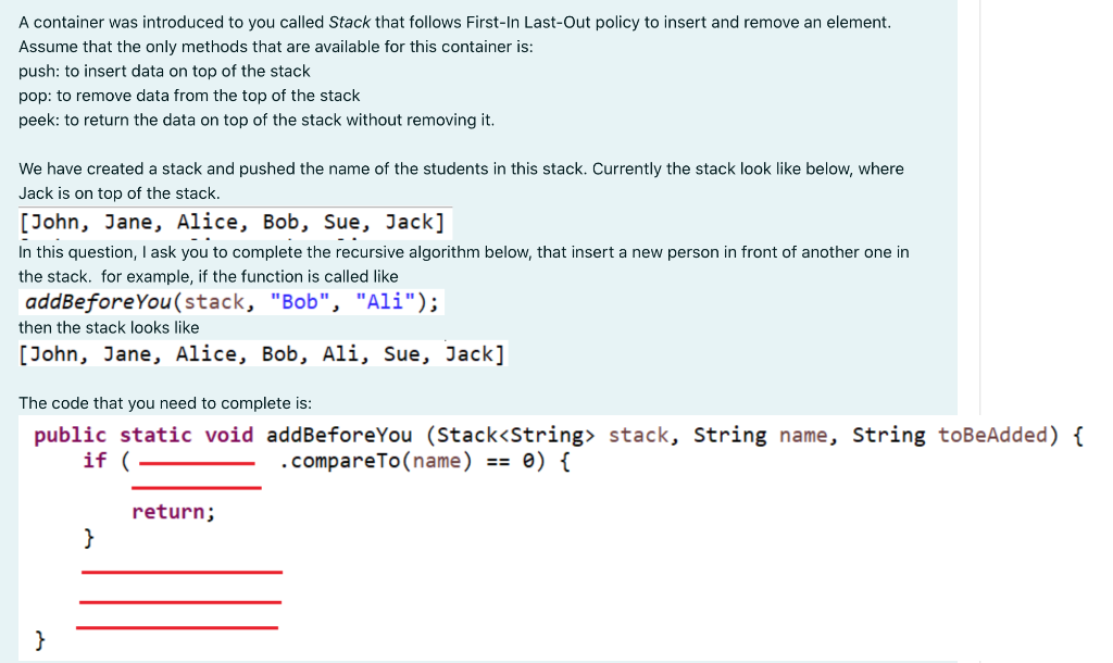 Solved A container was introduced to you called Stack that | Chegg.com