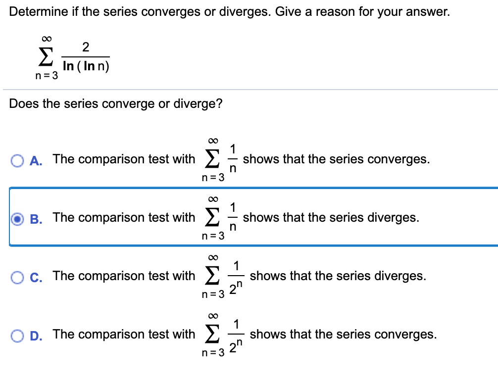 Solved Determine If The Series Converges Or Diverges. Give A | Chegg.com