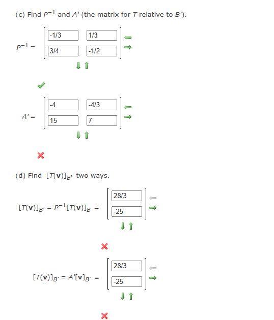 Solved Let B={(1,3),(−2,−2)} And Bt={(−12,0),(−4,4)} Be | Chegg.com