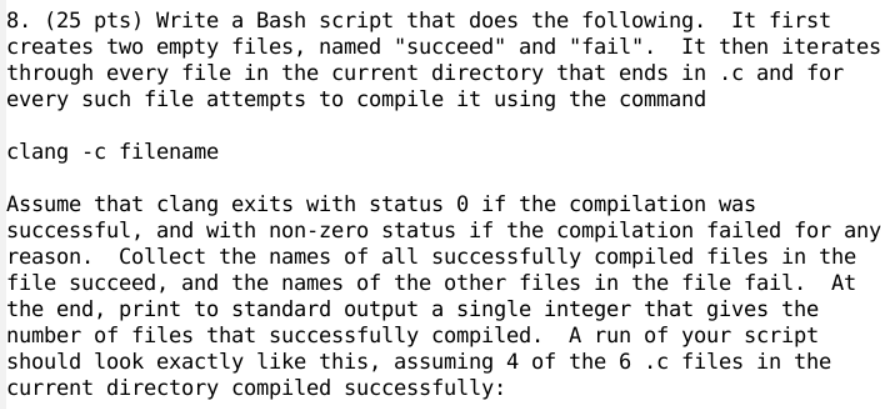 Solved 8. (25 pts) Write a Bash script that does the | Chegg.com