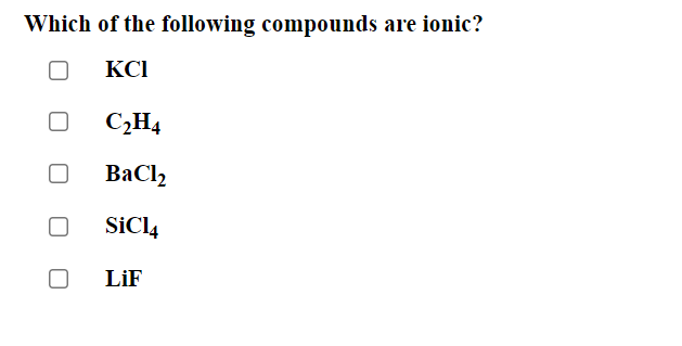 Solved Which of the following compounds are ionic C2H4