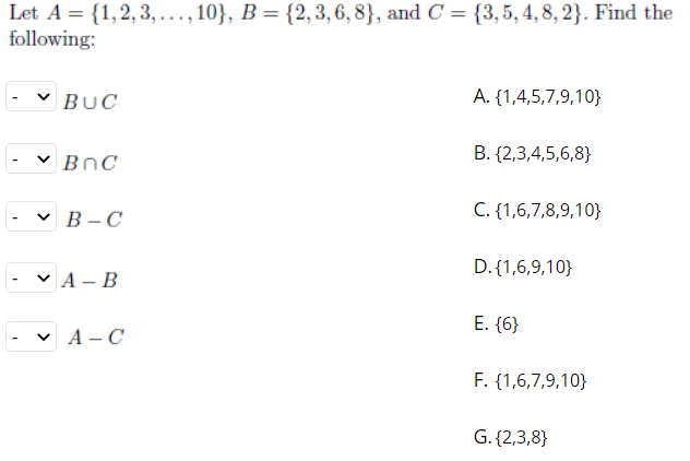 Solved Let A = {1,2,3,...,10}, B = {2,3,6,8), and C = | Chegg.com