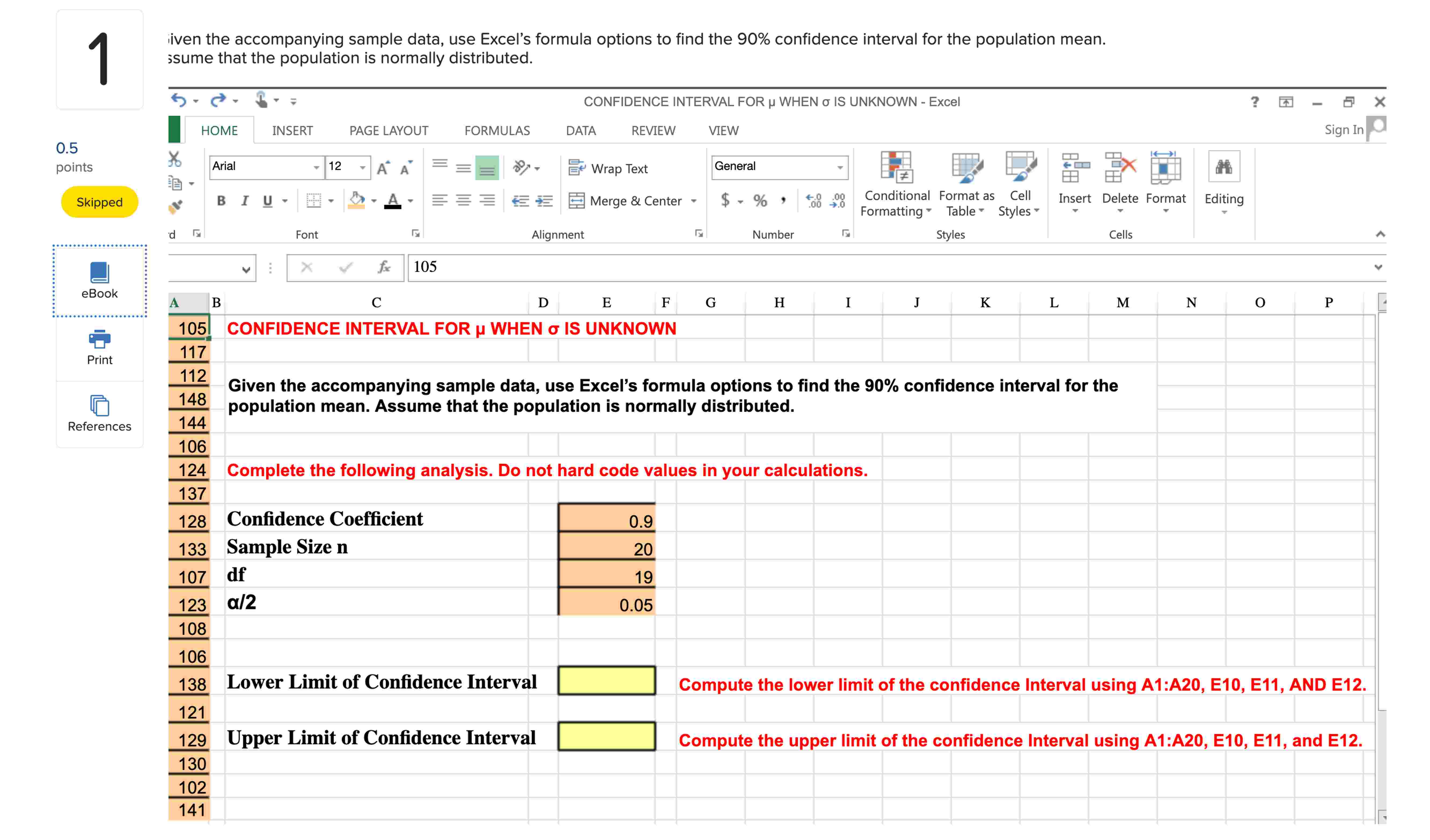 Solved What is the Excel formula to put in the yellow cell?