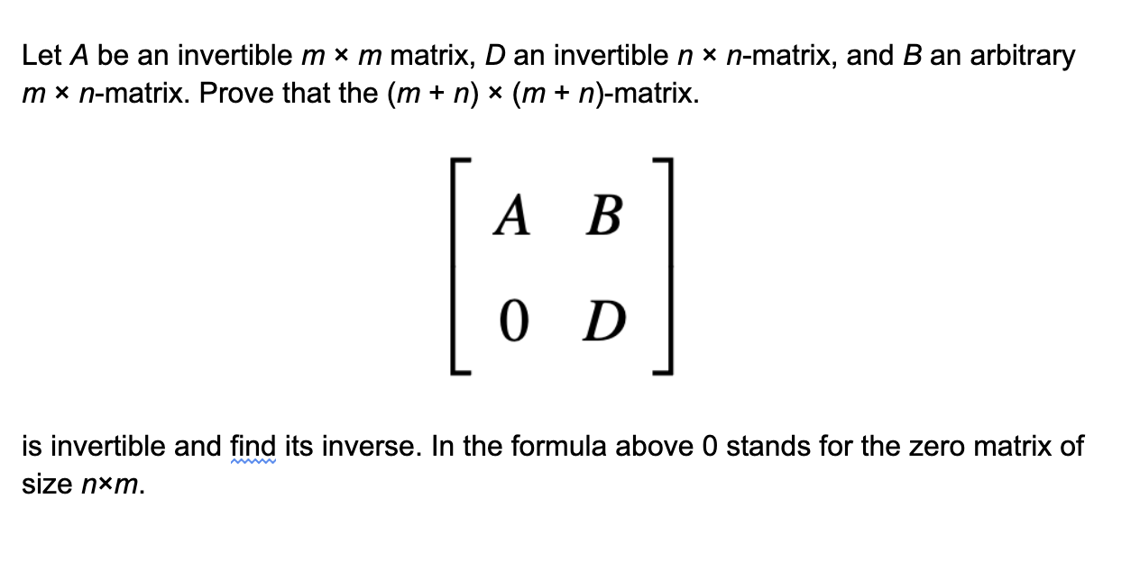 Solved Let A Be An Invertible M M Matrix D An Invertible 